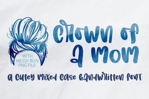Crown of a Mom: A Versatile Handwritten Font for Creative Expression